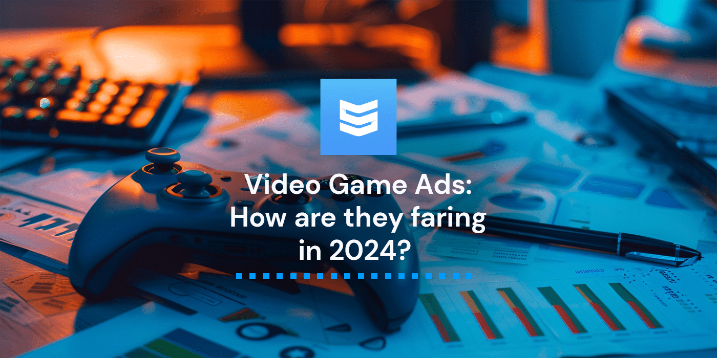 video gaming ads in 2024